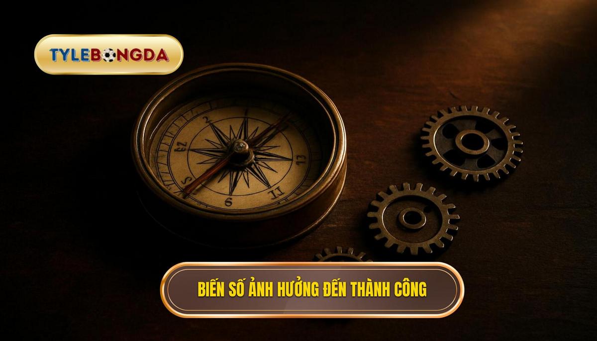 Những Biến Số Ảnh Hưởng Đến Top Đầu